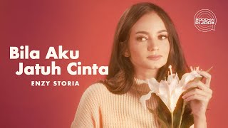 Enzy Storia  Bila Aku Jatuh Cinta  Official Lyric Video [upl. by Enom]