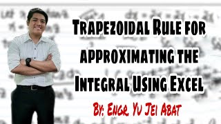 Trapezoidal Rule for approximating the Integral Using Excel [upl. by Gazzo]