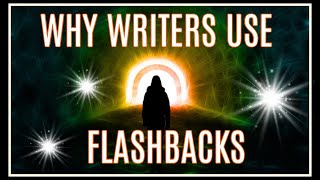 Why Writers Use Flashbacks [upl. by Elna]