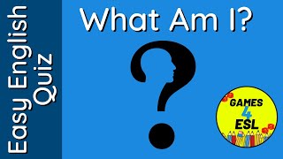 Easy English Quiz  What Am I [upl. by Nwahsal176]