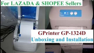 Gprinter GP1324D Thermal Printer  Unboxing and Installation  THERMAL STICKER BARCODE PRINTER [upl. by Annoik592]