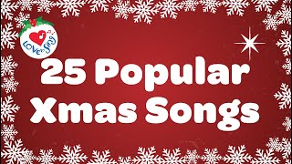 25 popular Xmas Songs with Lyrics to Sing Along [upl. by Ashlie]