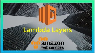 AWS Lambda Layers with Node JS 2020 [upl. by Edouard]