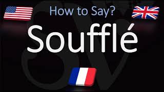 How to Pronounce Soufflé CORRECTLY [upl. by Enelaehs520]