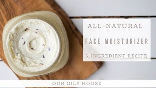 Natural Face Moisturizer Recipe  Face Lotion for Acne Prone Skin [upl. by Airegin171]