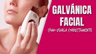 Galvánica Facial  Cómo usarla [upl. by Clercq]