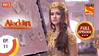 Aladdin  Ep 11  Full Episode  4th September 2018 [upl. by Elocin102]