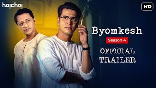 Byomkesh ব্যোমকেশ  Season 4  Official Trailer  Anirban  Suprabhat  hoichoi [upl. by Ilan]