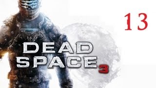 Dead Space 3 Gameplay Walkthrough Part 5  Historys Ember  Chapter 4 DS3 [upl. by Travax]