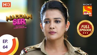 Maddam Sir  Ep 64  Full Episode  8th September 2020 [upl. by Palmira]