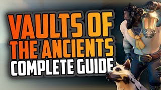 Sea of Thieves Vaults of the Ancients COMPLETE GUIDE [upl. by Sirred]