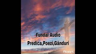 Fundal predica 2023 [upl. by Rattray]