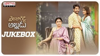 Shailaja Reddy Alludu Full Songs Jukebox  Naga Chaitanya Anu Emmanuel  Gopi Sundar [upl. by Gnoy934]