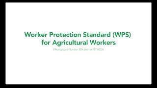 Worker Protection Standard WPS for Agricultural Workers [upl. by Opalina92]