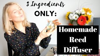 Homemade Reed Diffuser  3 Ingredients Only [upl. by Fleming]