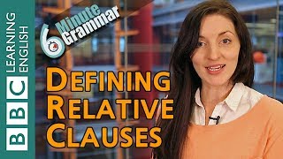 Defining relative clauses  6 Minute Grammar [upl. by Furtek]