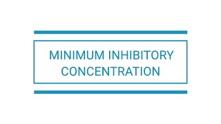 Minimum inhibitory concentration [upl. by Fritts902]