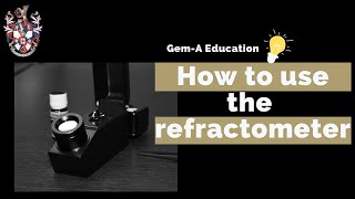 GemA Education How to use the refractometer [upl. by Einhoj]