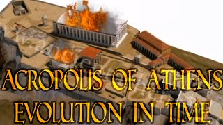 The Acropolis of Athens  Evolution in time 3500 BCE  today [upl. by Eniretak]