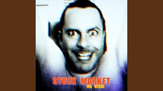 Stock Market [upl. by Notrem500]