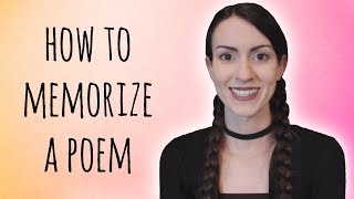 5 Ways to Memorize a Poem [upl. by Llecrad]