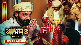 BHOPA KA KAAND  Aashram Season 3 Part 2 2025 Explained In Hindi  All Episodes Explained [upl. by Adlih]