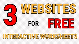 Three Websites For FREE Interactive Worksheets [upl. by Breed484]