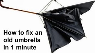 How To Fix an Old Umbrella in 1 Minute [upl. by Scribner]