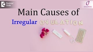 Are you Ovulating OR NOT Irregular OvulationCauses Diagnosis amp TreatmentDrManjula Deepak of C9 [upl. by Einnhoj]