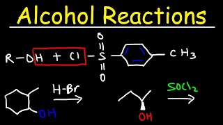 Alcohol Reactions  HBr PBr3 SOCl2 [upl. by Einnoc]