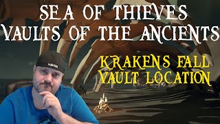 Sea of Thieves Vaults of the Ancients  Krakens Fall Vault Location [upl. by Lamrert253]