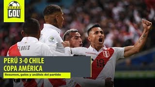 Perú vs Chile 30 resumen goles y análisis por Copa América 2019 [upl. by Etty]