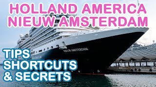 Nieuw Amsterdam Top 10 Tips Shortcuts and Secrets Holland America [upl. by Keldon]