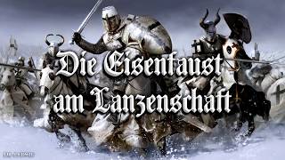 Die Eisenfaust am Lanzenschaft ✠ German Bündisch songEnglish translation [upl. by Ijuy]