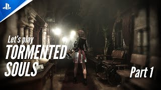 Tormented Souls  PS5 Playthrough  Part 1 [upl. by Buckingham]