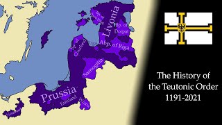 The History of the Teutonic Order Every Year 11912021 [upl. by Letisha]