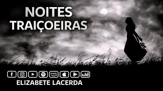 Elizabete Lacerda 🎵 NOITES TRAIÇOEIRAS  DEUS ESTÁ AQUI Cover [upl. by Charlene545]