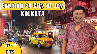 Ep  1 BTS Kolkata street food amp Dinner  West Bengal [upl. by Aicelf]