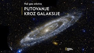 Putovanje kroz galaksije  National Geographic Mag [upl. by Russi]