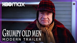 Grumpy Old Men  Modern Trailer  HBO Max [upl. by Zehcnas]