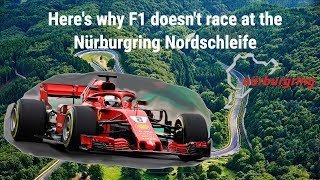 Heres why F1 doesnt race at the Nürburgring Nordschleife [upl. by Miyasawa]