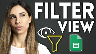 Filter Views  How to Filter Google Sheets Without Affecting Other Users [upl. by Thor]