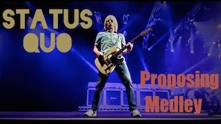 Status Quo  Proposing Medley Pro Sound [upl. by Nitsyrc]