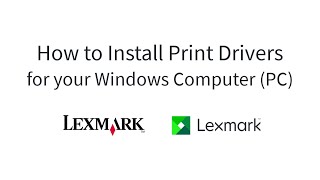 Lexmark Driver Installation for PC Windows [upl. by Aititel]