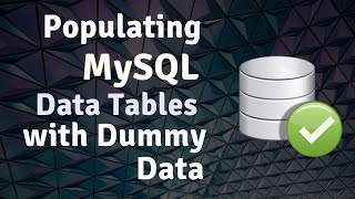 How to populate Database tables with Dummy Data  MySQL [upl. by Suiremed]