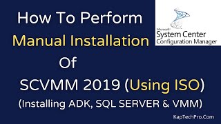 Installation Of System Center Virtual Machine Manager 2019 SCVMM 2019 Using ISO [upl. by Donavon]