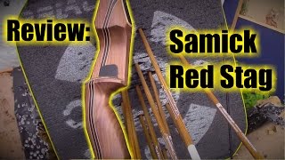 Traditional Archery Review  The Red Stag Recurve Bow by Samick [upl. by Carnahan]