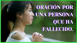 ORACIÓN POR UN RECIEN FALLECIDO  Oraciones [upl. by Darooge957]