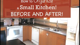 How to Organize a Small Kitchen  Before and After [upl. by Oeht]