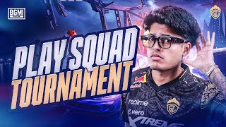 PLAY SQUAD TOURNAMENT  JONATHAN IS BACK  BGMI [upl. by Brottman]